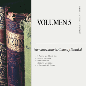 Volumen 5: Narrativa Literaria, Cultura y Sociedad