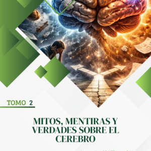 Mitos, mentiras y verdades sobre el cerebro