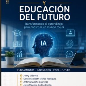 Inteligencia artificial y educación del futuro