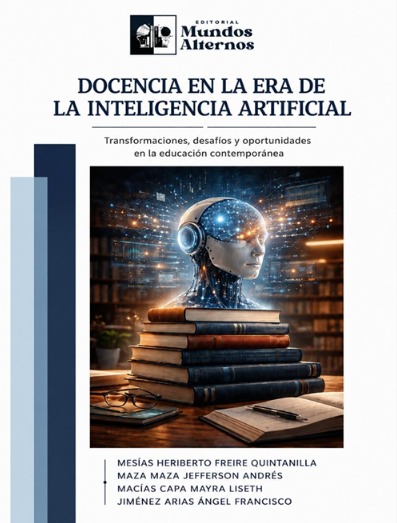 DOCENCIA EN LA ERA DE LA INTELIGENCIA ARTIFICIAL Transformaciones, desafíos y oportunidades en la educación contemporánea
