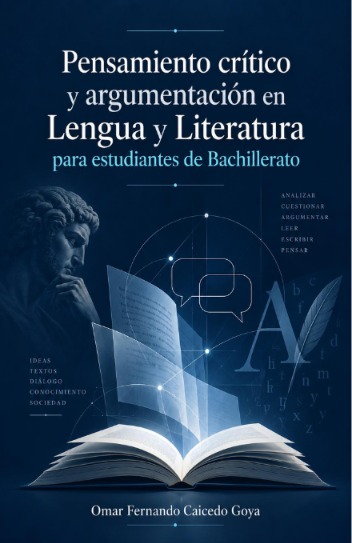 Pensamiento crítico y argumentación en Lengua y Literatura para estudiantes de Bachillerato