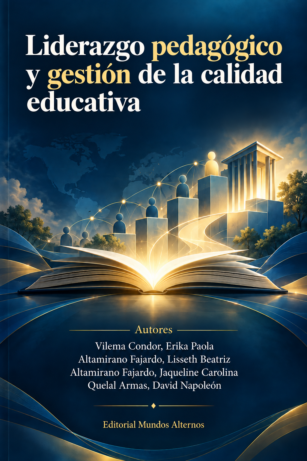 Liderazgo pedagógico y gestión de la calidad educativa